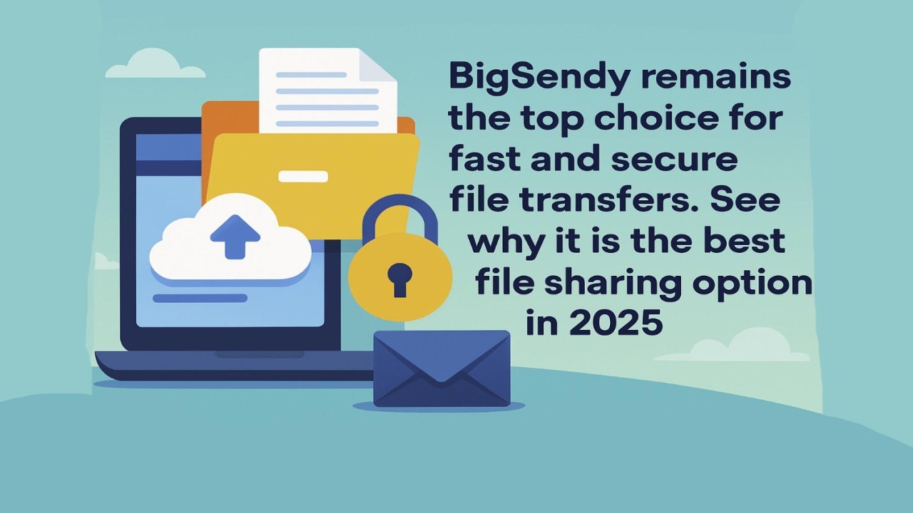 Best BigSendy Alternative for File Sharing (2025)